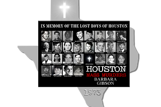 Archive - Houston Mass Murders | Barbara Gibson
