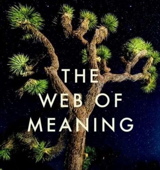 The Web of Meaning The Web of Meaning