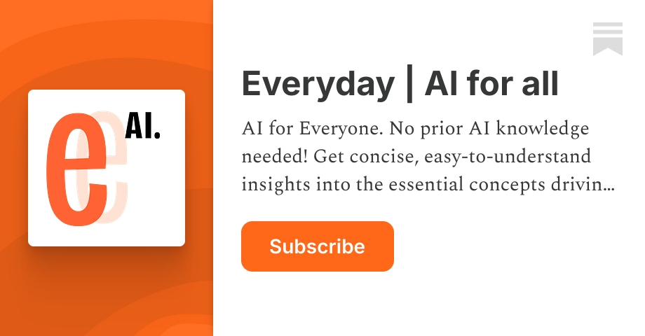 Everyday | AI for all | Substack