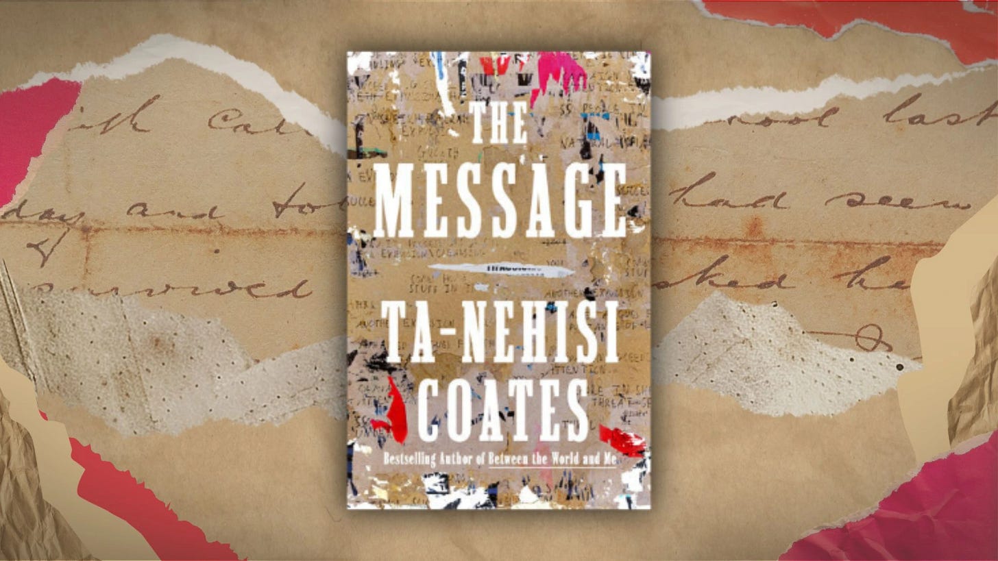 Ta-Nehisi Coates Tackles Race, Oppression and Global Issues in “The Message”  | BookTrib.