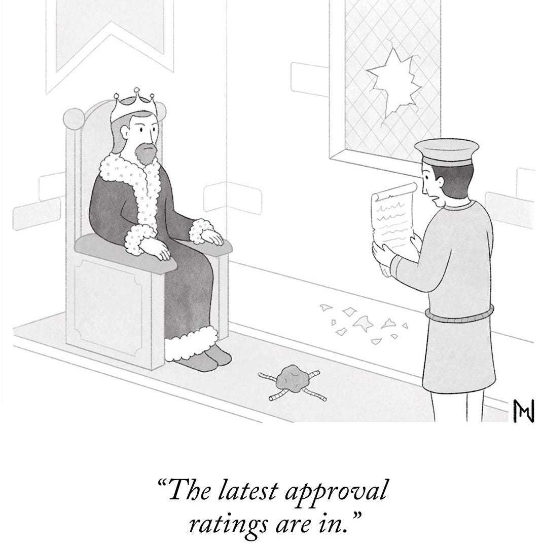 May be an image of text that says 'B M "The latest approval ratings are in."' May be an image of text that says 'B M "The latest approval ratings are in."'