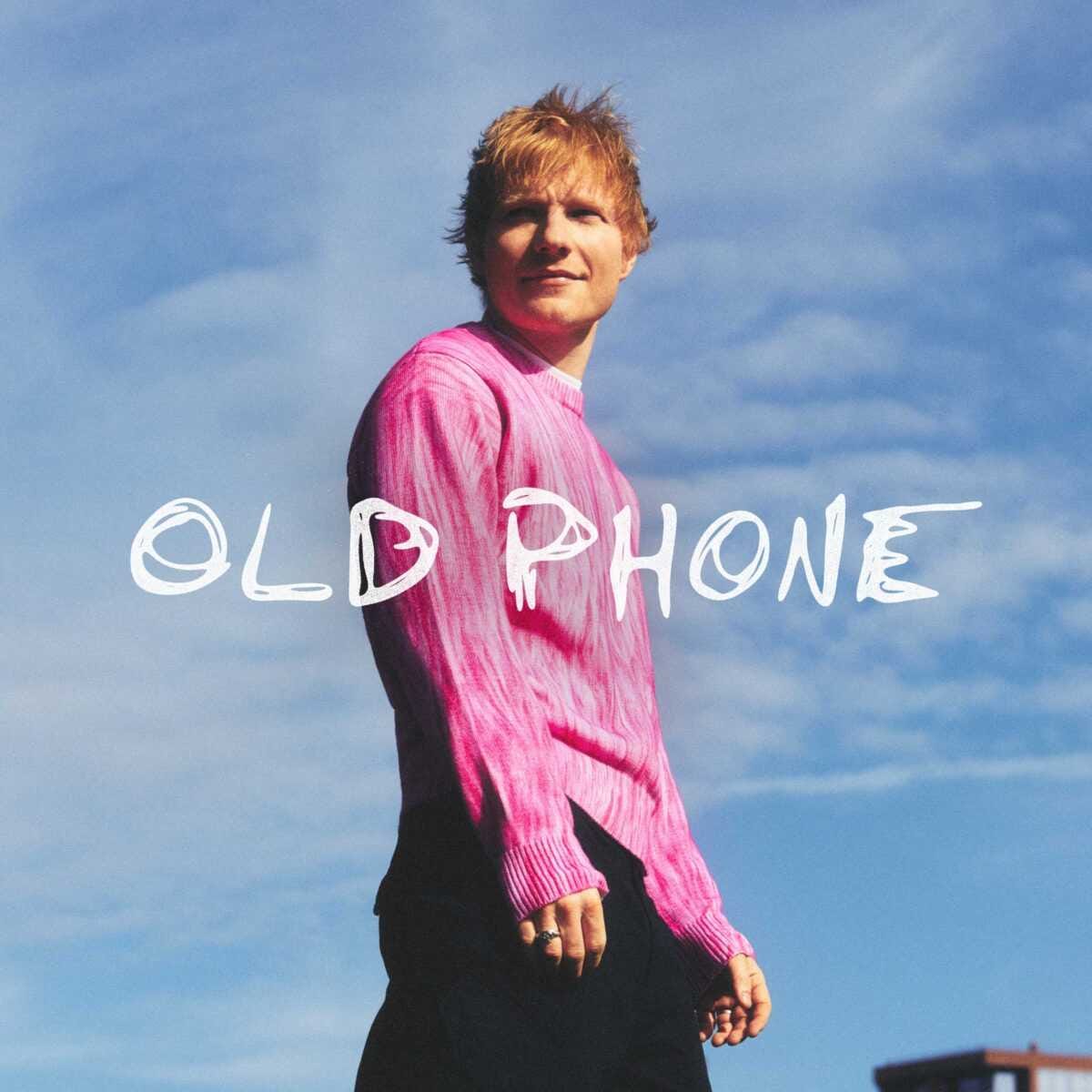 Ed Sheeran releases 'Old Phone' alongside album announcement - Sport  Playlists