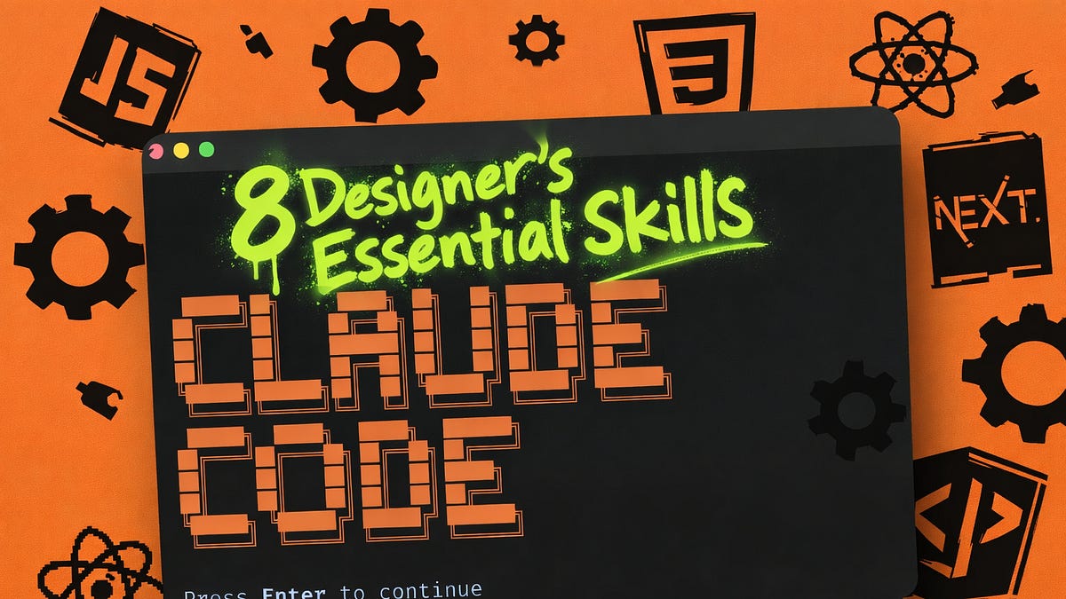 The Designer's Essential Skills for Claude Code: Your Installation ...