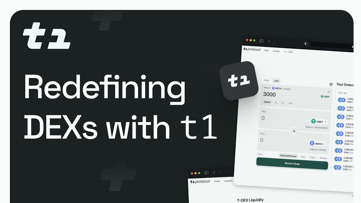 T-DEX: Redefining DEXs with 𝚝𝟷 - t1 Blog