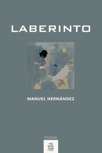 Poemario Laberinto, de Manuel Hernández