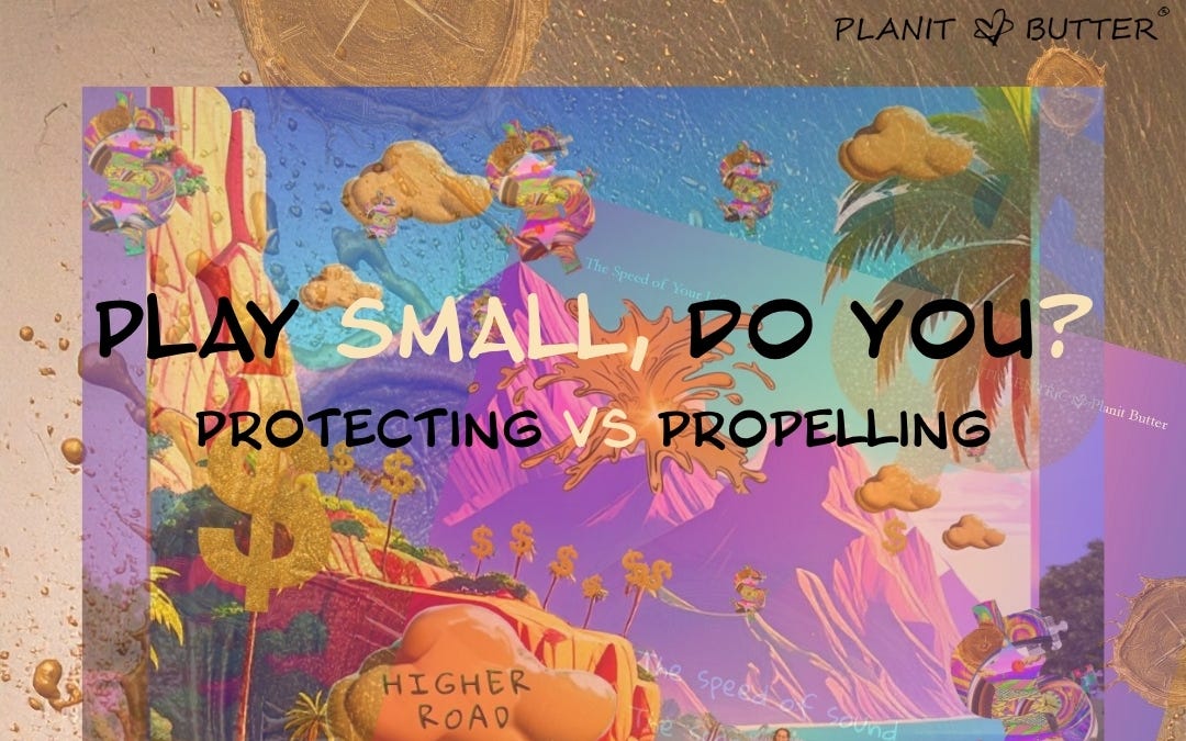 Play Small, Do You?