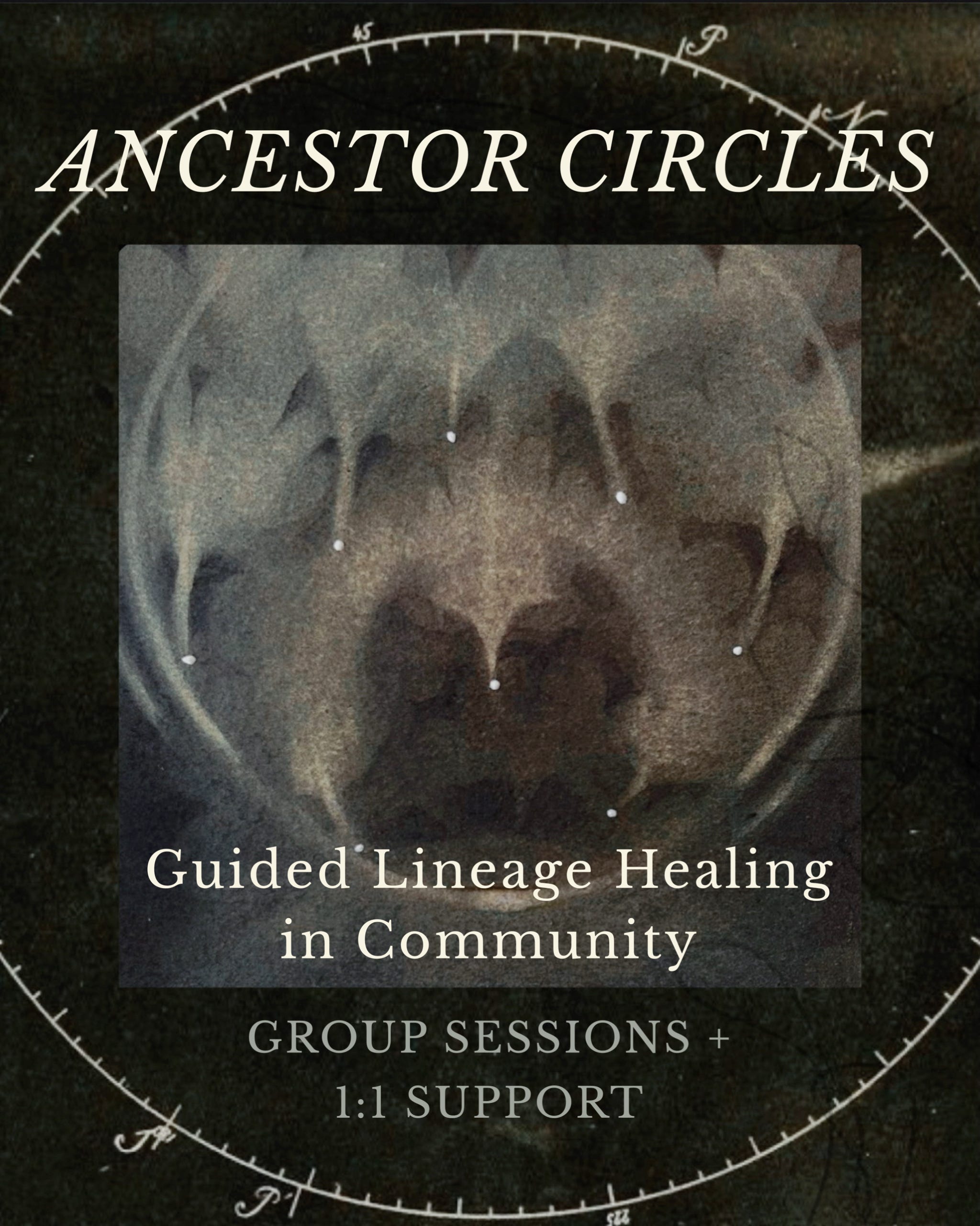 Chanelling Ancestors ANCESTORS Ghosts, Cultural Troubles + Lineage Healing
