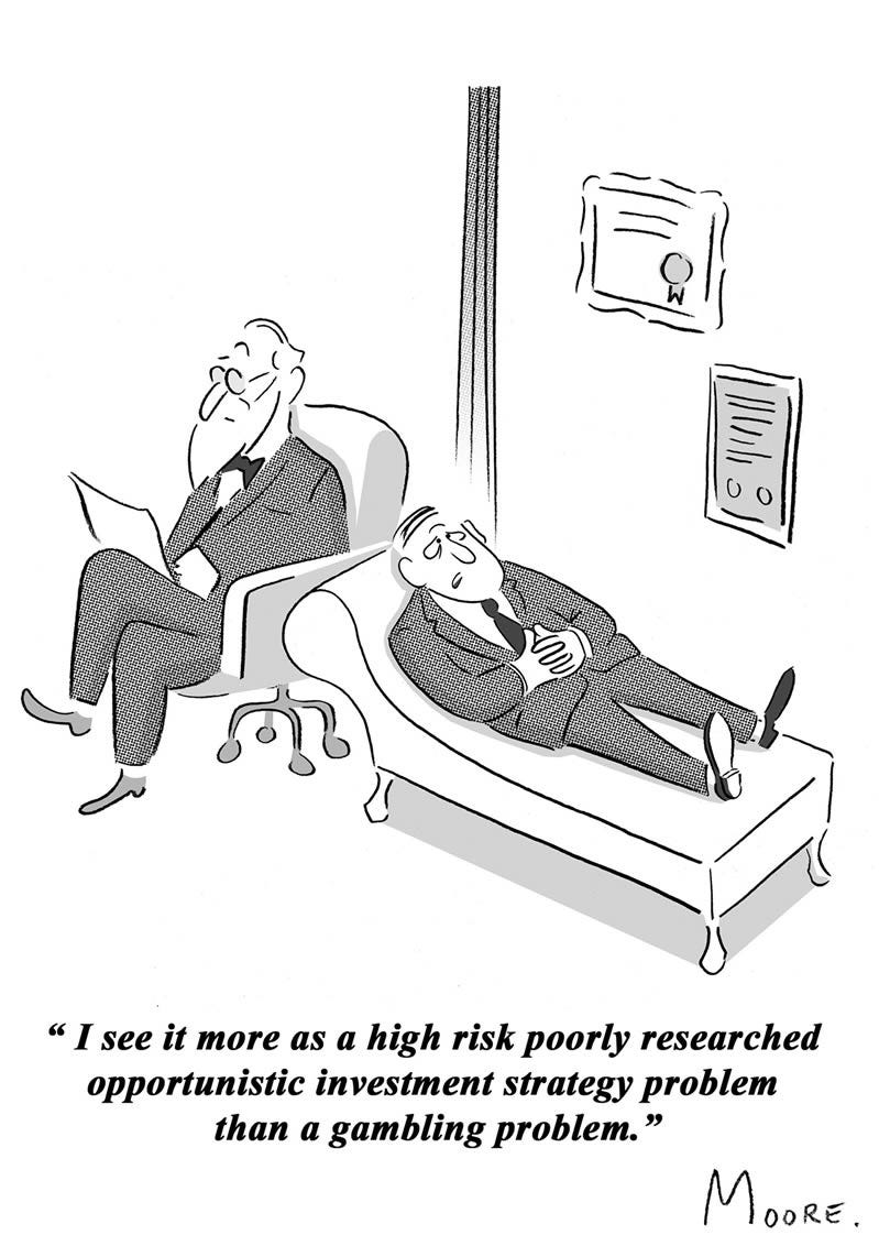 Poorly researched investment problem: Inside gambling