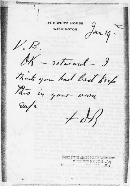 President Franklin Roosevelt's note to Vannevar Bush giving Bush the tentative go-ahead to build the atomic bomb, January 19, 1942.