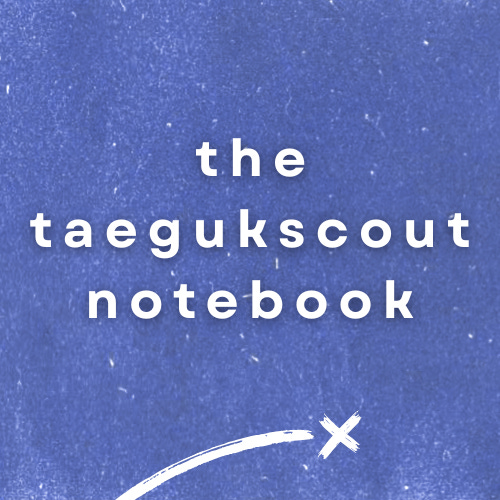 The Taegukscout Notebook