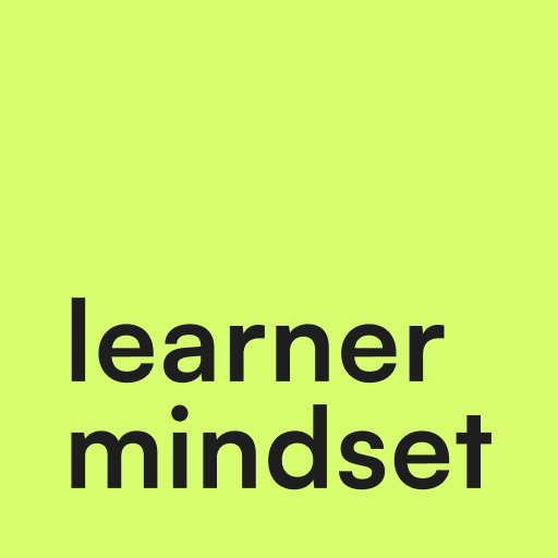 Learner Mindset ✨