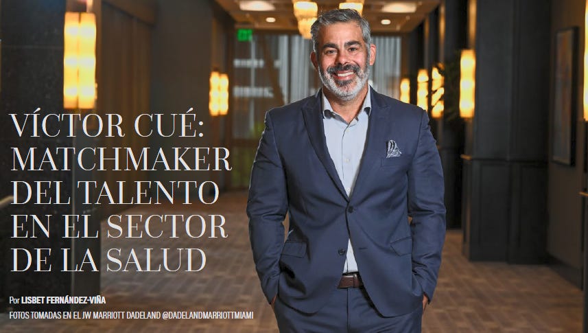 Víctor Cué: Matchmaker del talento en el sector de la salud