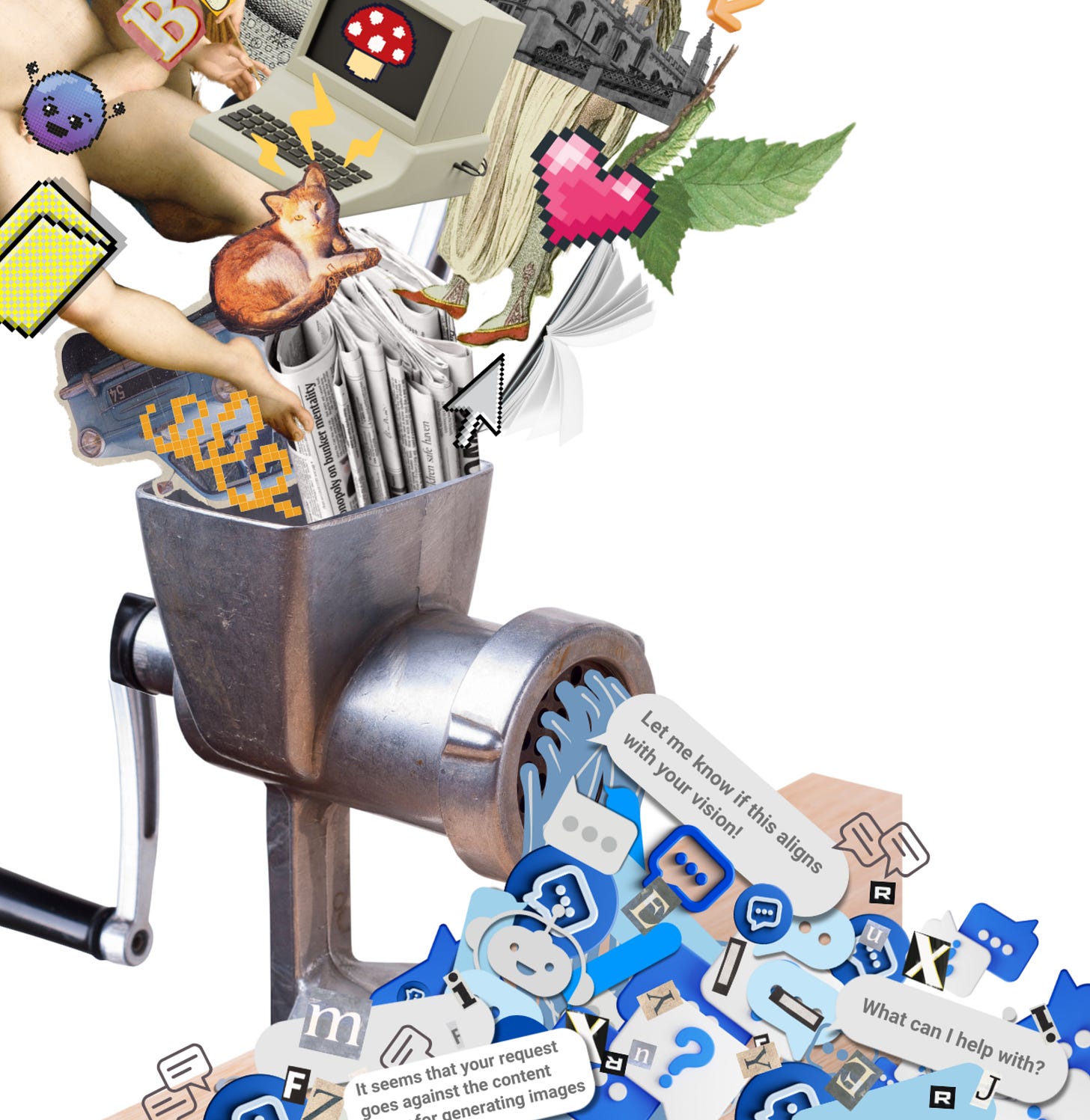 The image features a silver meat grinder. Going into the grinder at the top are various culturally symbolic, historical, and fun icons – such as emojis, old statutes, a computer, newspapers, an aeroplane. At the other end of the meat grinder, coming out is a sea of blue and grey icons representing chat bot responses like 'Let me know if this aligns with your vision' in a grey chat bot message symbol. The image features a silver meat grinder. Going into the grinder at the top are various culturally symbolic, historical, and fun icons – such as emojis, old statutes, a computer, newspapers, an aeroplane. At the other end of the meat grinder, coming out is a sea of blue and grey icons representing chat bot responses like 'Let me know if this aligns with your vision' in a grey chat bot message symbol.