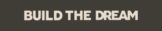 Build The Dream