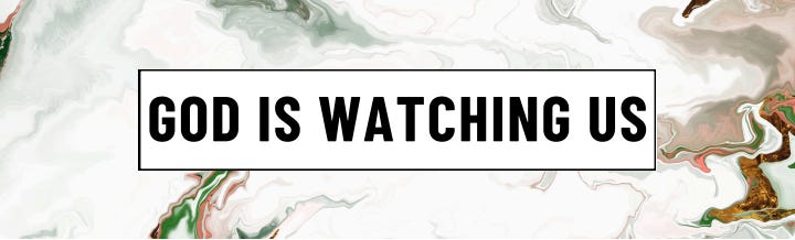 God is watching us - Archdiocese