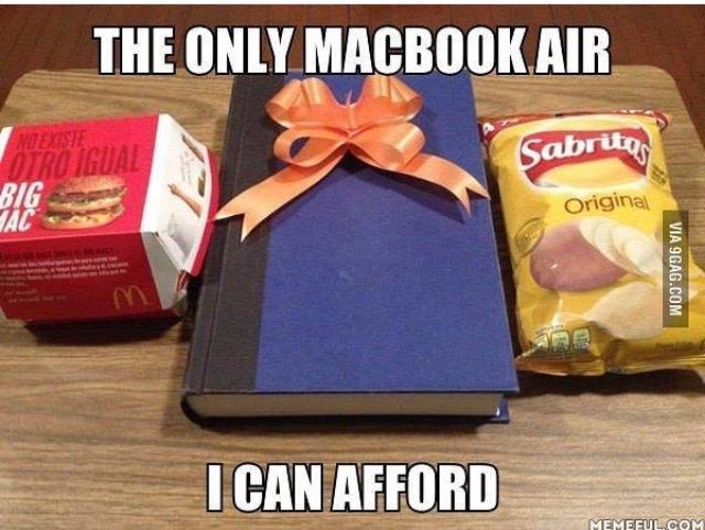 apple - The only macbook air I can afford credits : 9gags 😂😂👍 - devRant