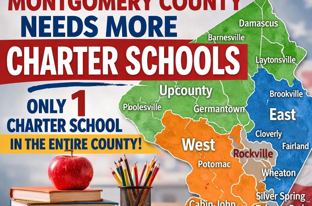 Charter Schools in Montgomery County: Why One Is Not Enough