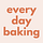 Everyday Baking