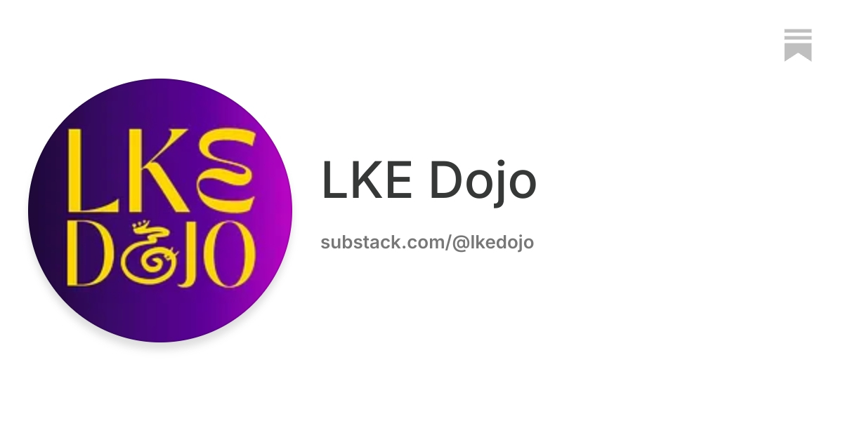 LKE Dojo | Substack