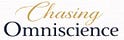 Chasing Omniscience