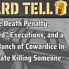 Heard Tell: Living With The Death Penalty