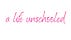 a life unschooled