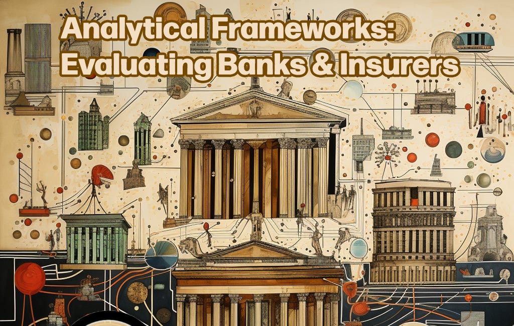Analytical Frameworks: Evaluating Banks & Insurers