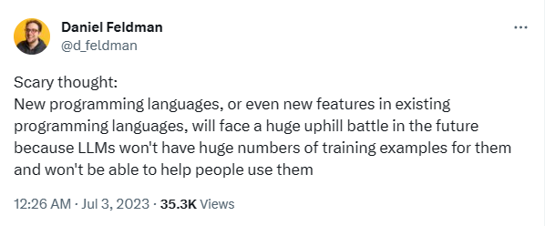 tweet by daniel feldman worrying about LLMs and niche programming languages