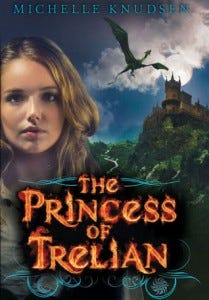 The-Princess-of-Trelian The Princess of Trelian by Michelle Knudsen