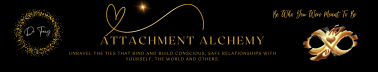 Attachment Alchemy