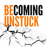 Becoming Unstuck
