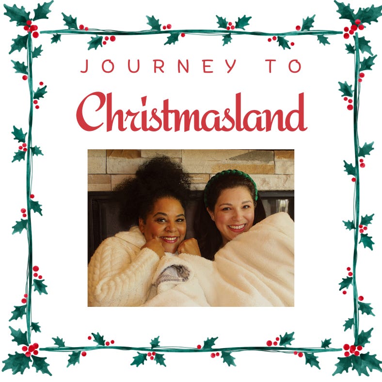 Journey to Christmasland with Kira and Amelia