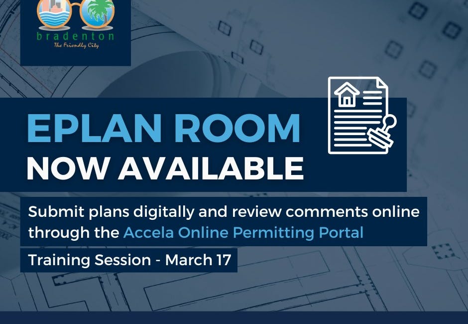 City of Bradenton Launches ePlan Room for Digital Plan Submissions and Online Review