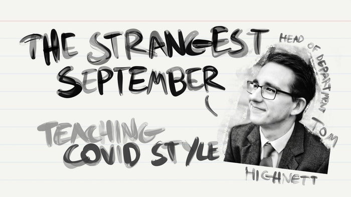 The strangest September I've ever had. Thoughts and reflections on teaching COVID-style