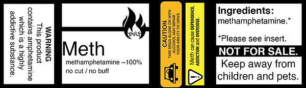 An image from the DULF website. It's the package its drugs come in. This one is for meth, and it says: "Warning: This product contains amphetamine which is a highly addictive substance. Methamphetamine approximately 100%. No cut/no buff. Not for sale. Keep away from children and pets.
