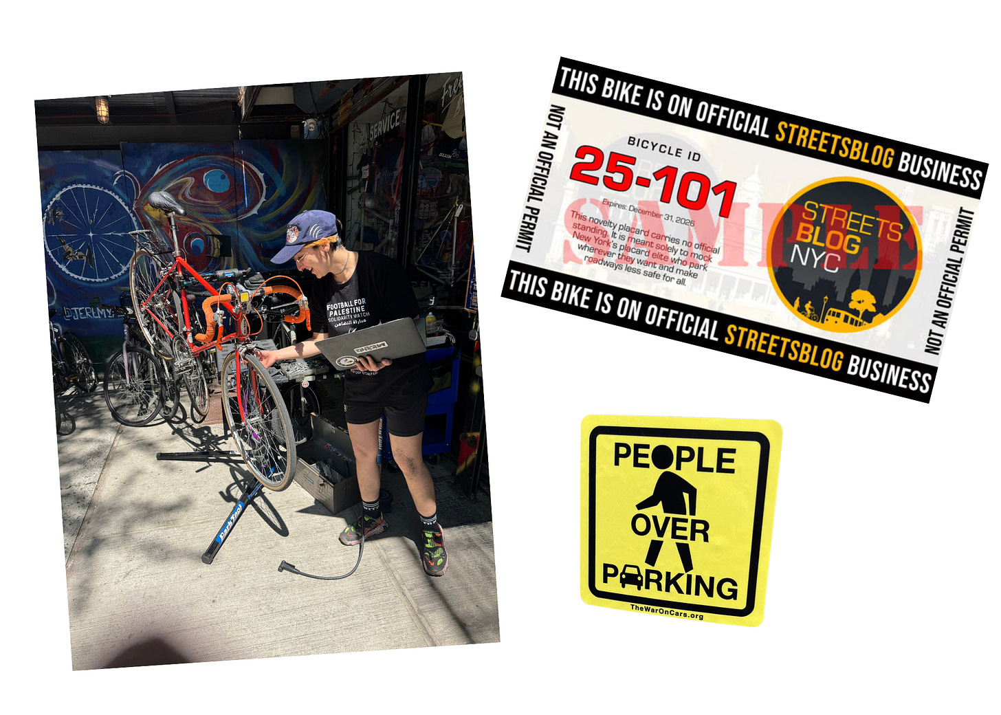 Three photos: One of Bahar working on my bike in a stand, one of a fake streetsblog parking placard, the third of the people over parking sticker