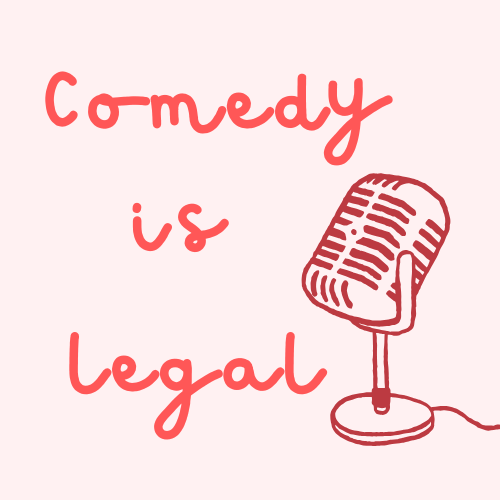 Comedy is Legal