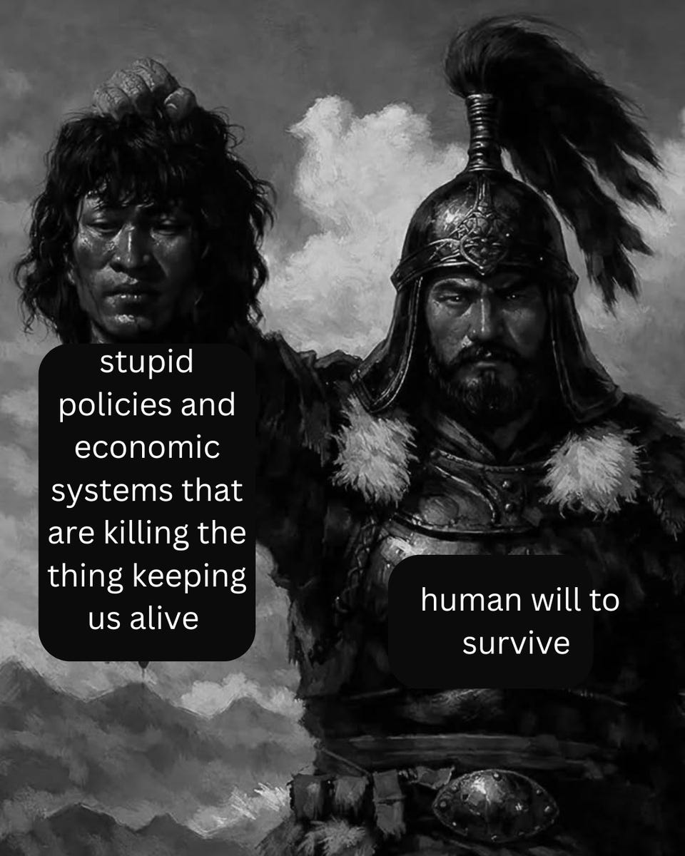 Two armoured figures face off in black and white. One is labelled "stupid policies and economic systems that are killing the thing keeping us alive," the other, a Mongol warrior, is labelled "human will to survive."