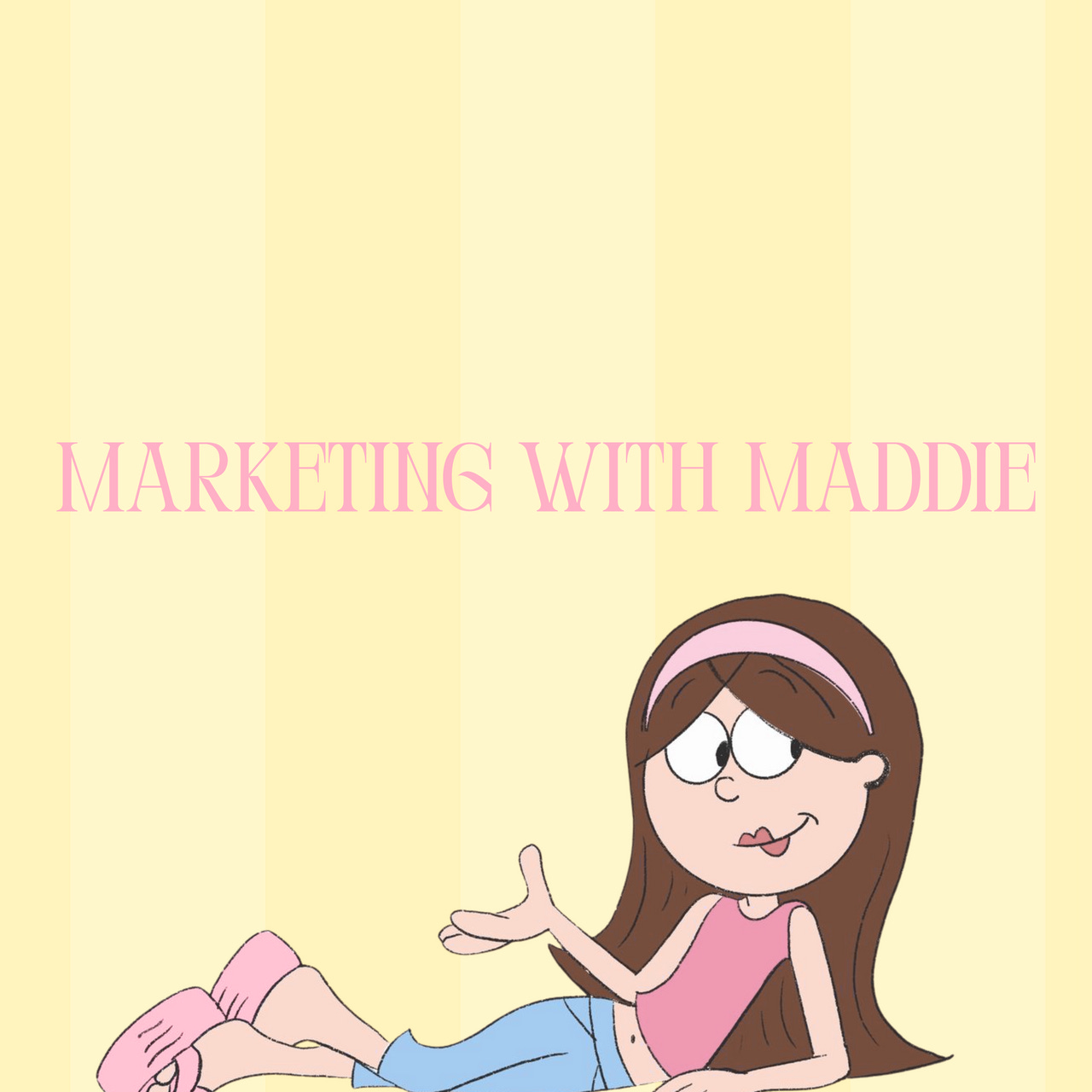 Marketing with Maddie