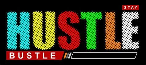 Hustle and Bustle vector design 31094353 Vector Art at Vecteezy