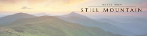 Notes from Still Mountain