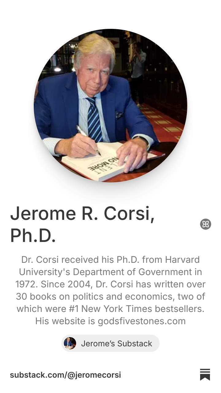 Jerome R. Corsi, Ph.D. | Substack