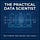 The Practical Data Scientist