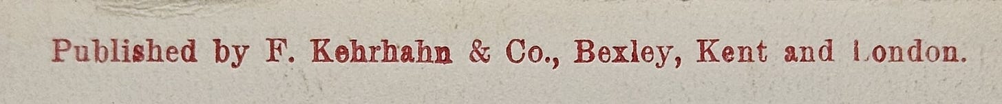 Text displaying the publication information: 'Published by F. Kehrhahn & Co., Bexley, Kent and London.'