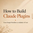 How to Build Claude Plugins and Turn it into Small Business