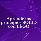 Aprende los principios SOLID con LEGO