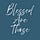 Blessed Are Those
