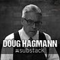 Doug Hagmann Substack | Substack