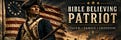 The Bible Believing Patriot