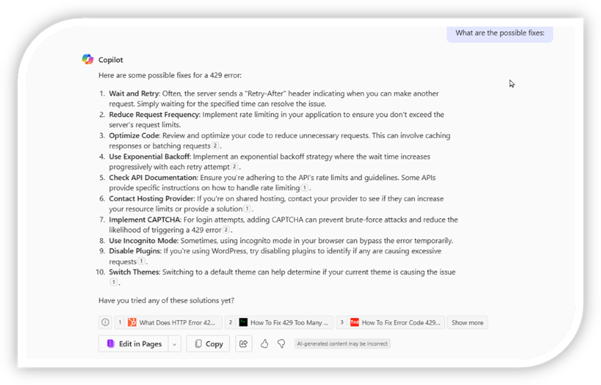 An image of Copilot suggesting possible fixes for a 429 error code. The image includes a list of potential solutions. An image of Copilot suggesting possible fixes for a 429 error code. The image includes a list of potential solutions.